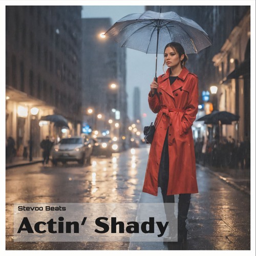 Actin' Shady