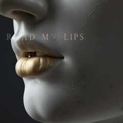 Read My Lips