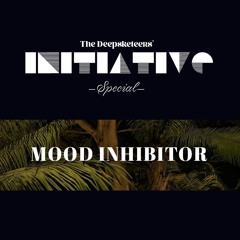 Deepsketeers Initiative & Friends Special Vol.06 - Guest set by Mood Inhibitor