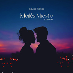 Saulės Kliošas - Meilės Mieste (EddieK Remix)