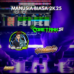 MANUSIA BIASA 2K25 SUPER EXC [ ANDRIO TADETE & FIIIKZZZ Ft. GOBLIIIN18 ] #BANGGUL CRT51
