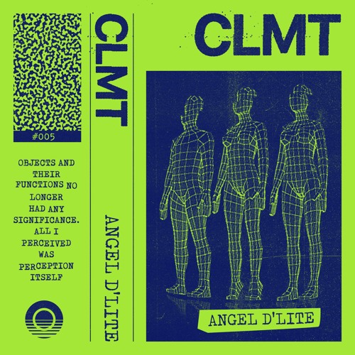 CLMT005 | mixed by Angel D'lite
