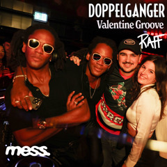 MESS PODCAST #3 (DOPPELGANGER,RAFF,VALENTINEGROOVE)