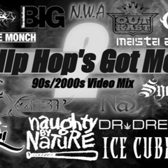 Hip Hop's Got Me 2 - 90s/2000s Mix (Click for video mix link)