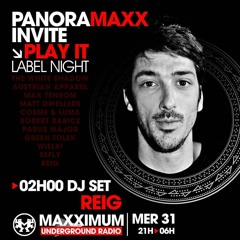 Panoramaxx invite PLAY IT with REIG (31.03.2021) DJ SET