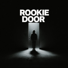 ROOKIE DOOR