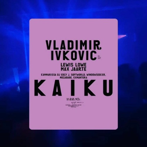 2two2 |Lewis Lowe - Vladimir Ivkovic - Max Jaarte | Kaiku