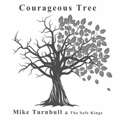 Courageous Tree