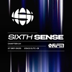 SIXTH SENSE Ch.011 @ REAL FM RADIO (SEP2K25)