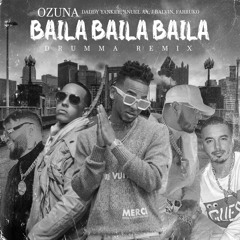 Ozuna feat. Daddy Yankee, Anuel AA, J Balvin, Farruko - Baila Baila Baila (Drumma Remix)