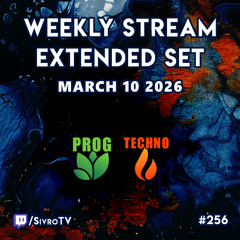 Live @ Twitch.tv/SivroTV - 03/10/2026 [6hr Extended Set]