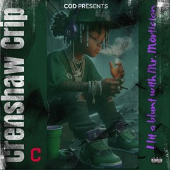 Crenshaw Crip | I Lit A Blunt With Mr. Mortician