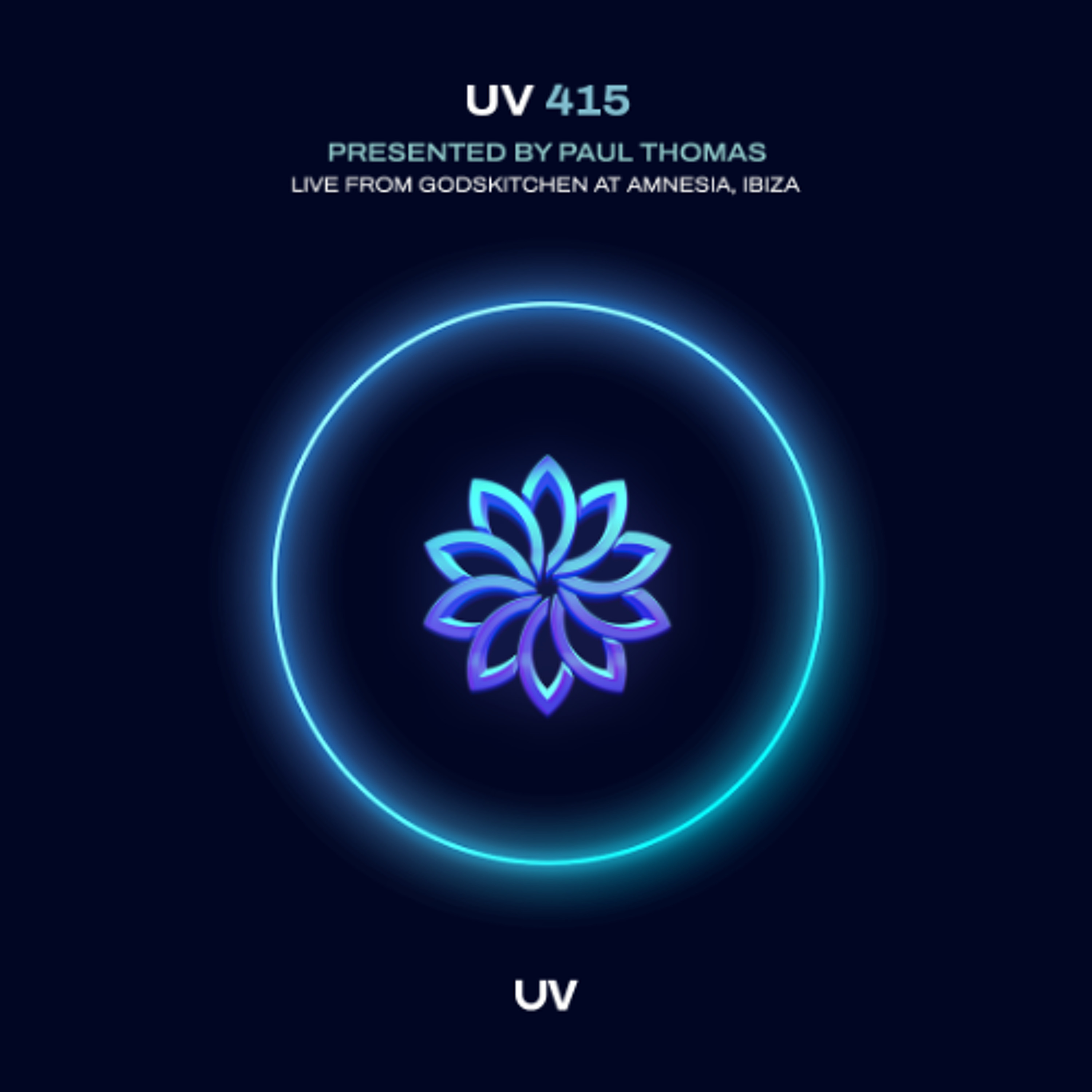 Paul Thomas presents UV Radio 415 - Live from Godskitchen at Amnesia, Ibiza