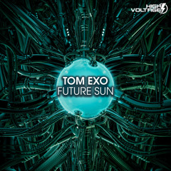 Tom Exo - Future Sun (Radio Edit)