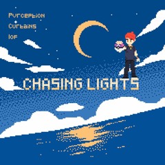 Chasing Lights [prod. Curtains & IOF]
