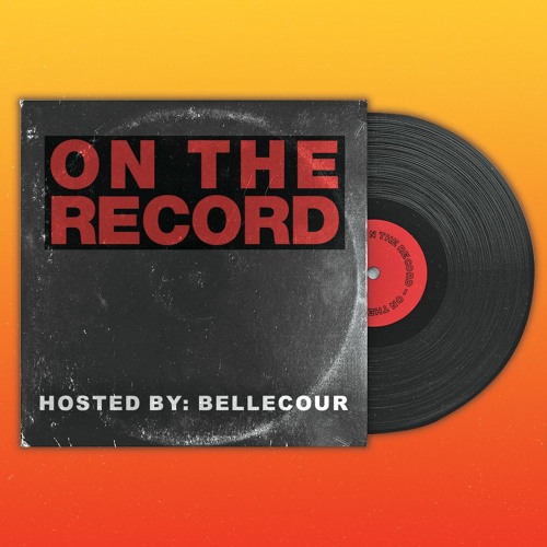 Bellecour - On The Record #021