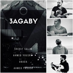 Agaby(feat, Obada , Ahmed Yousry & Ahmed Yasser)