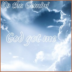 God Got Me
