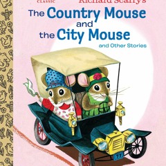 kindle Richard Scarry's The Country Mouse and the City Mouse (Little Golden Book)