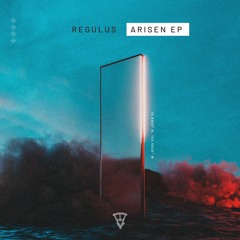 Regulus - Arisen (Original Mix)