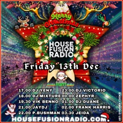 House Fusion Radio “Christmas Weekender” Dec. 13th, '24