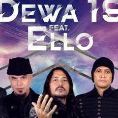Kau Yang Kusayang - Dewa19 Feat Ello