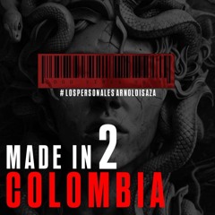 MADE IN COLOMBIA 2