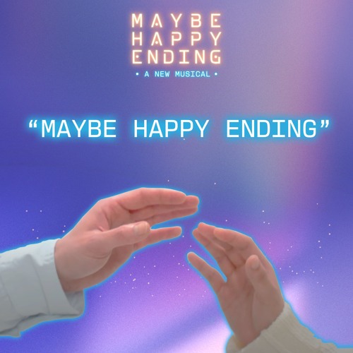 Maybe Happy Ending <Musical Preview>