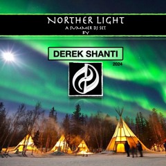 Norther Light a summer dj set  2024