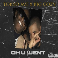 Thug x Drizzy - oh u went. [Tokyo Ave x Big Cozy remix]