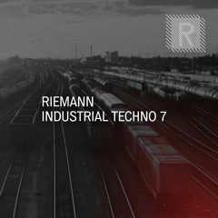 Riemann Industrial Techno 7 (Sample Pack Demo Song)