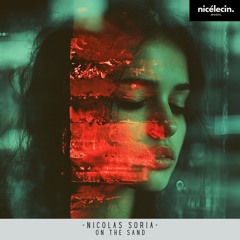 Premiere: Nicolas Soria - On the Sand (Extended Mix) [Nicelecin Music]