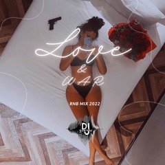 "Love & War" R&B Mixtape 2022