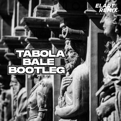 TABOLA BALE BOOTLEG