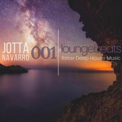 LOUNGEBEATS 001 MIXED BY JOTTA NAVARRO