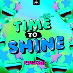 Time To Shine Uptempo Edit