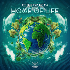 CiriZen - Home Of Life