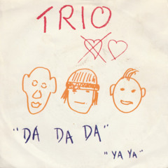 Trio - Da Da Da (Falko Edit)