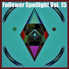 Follower Spotlight Vol. 15