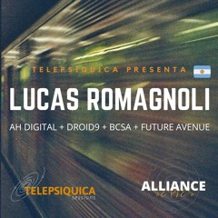 Telepsiquica Sessions Mx @ Alliance Series 027 Lucas Romagnoli