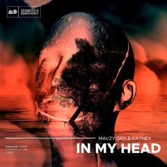 mavzy grx, Kaynex - In My Head