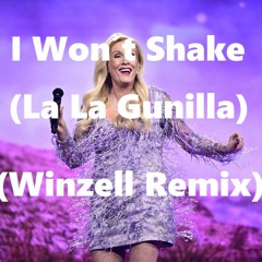 I Won't Shake (La La Gunilla) HARDSTYLE REMIX