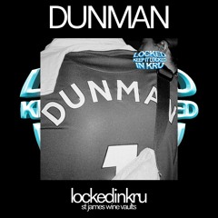 Dunman - Locked In Kru RD.2 Set