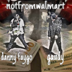 #notfromwalmart w/dannyfaygo prod.indigo