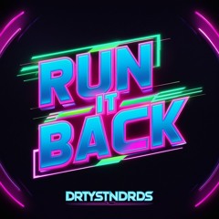 RUN IT BACK(FREE DOWNLOAD)
