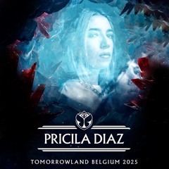 Pricila Diaz @Tomorrowland Belgium 2025
