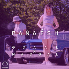 Gdaal, Madgal Banafsh