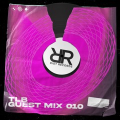 Riot Records Mix 010: TLB