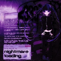 nightmare loading... 1: slurpee house (170+ bpm)