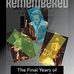 Read [EPUB KINDLE PDF EBOOK] Times Remembered: The Final Years of the Bill Evans Trio by  Joe La Bar